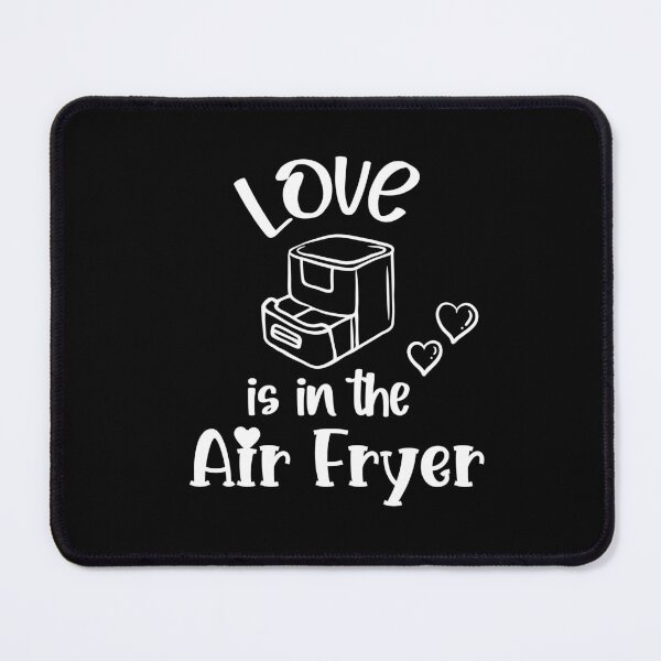 Item preview, Love Is In The Air Fryer designed and sold by The Little Wood Cottage.
