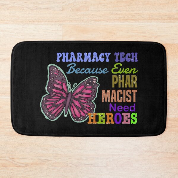 Item preview, Pharmacy Tech Because Even Pharmacists Need Heroes designed and sold by dalypdesign.