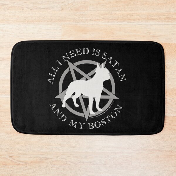 Item preview, All I Need is Satan and My Boston Terrier Hell Hound designed and sold by AlasAHintStudio.