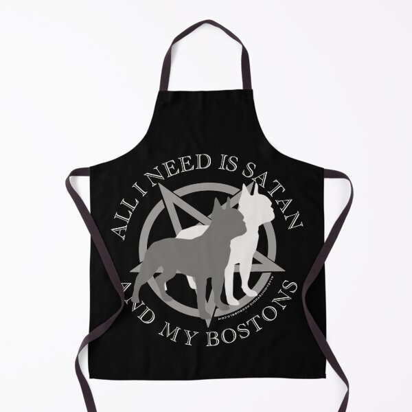 Item preview, All I Need is Satan and My Boston Terriers Hell Hound designed and sold by AlasAHintStudio.