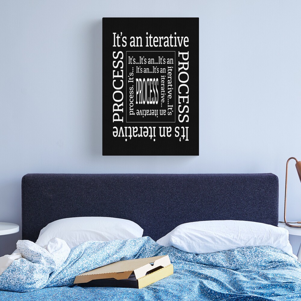Iterative Process. Canvas Print
