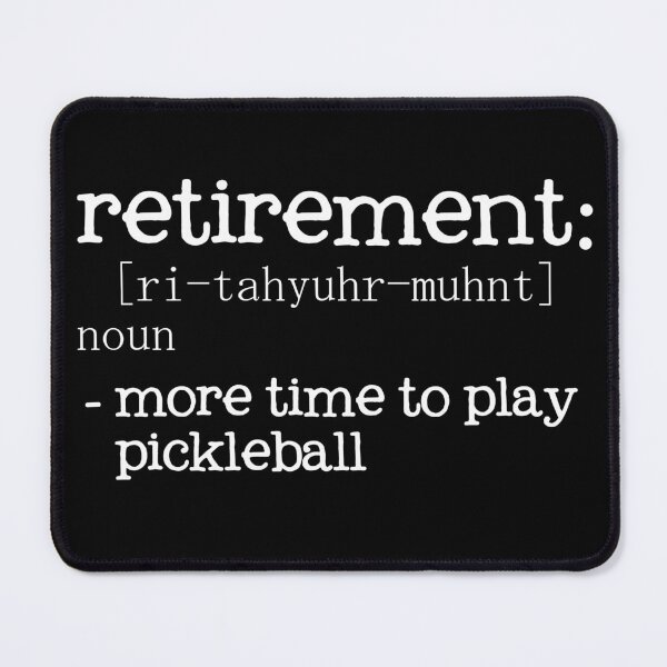 Item preview, Funny Pickleball Retirement Definition designed and sold by RiffXS.
