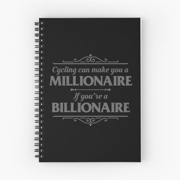 Item preview, Cycling Can Make You A Millionaire If You're A Billionaire designed and sold by introversation.