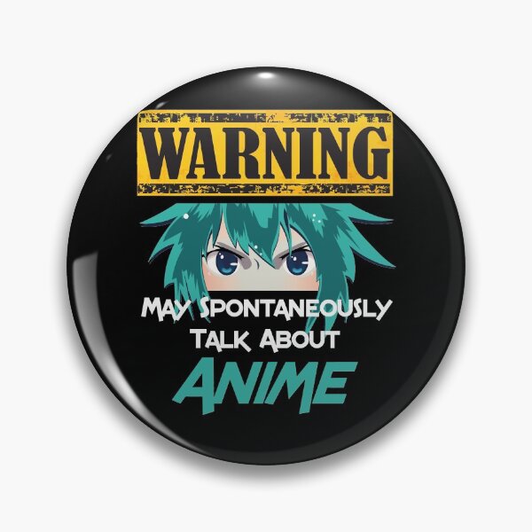 Item preview, Warning May Spontaneously Talk About Anime Essential designed and sold by elliofrede.