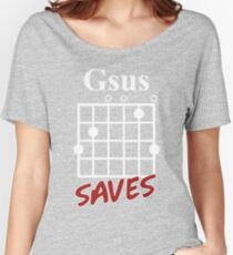 Gsus Saves Chord T-Shirt, Funny Guitar Lover Gift Women's Relaxed Fit T-Shirt