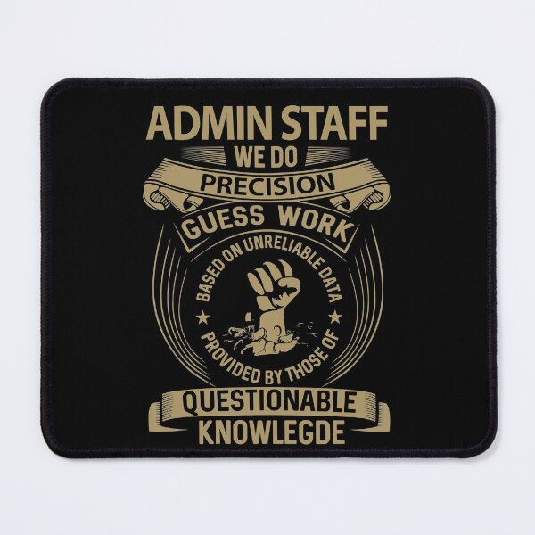 Item preview, Admin Staff T Shirt - We Do Precision Job Gift Item Tee designed and sold by paneczkopat.