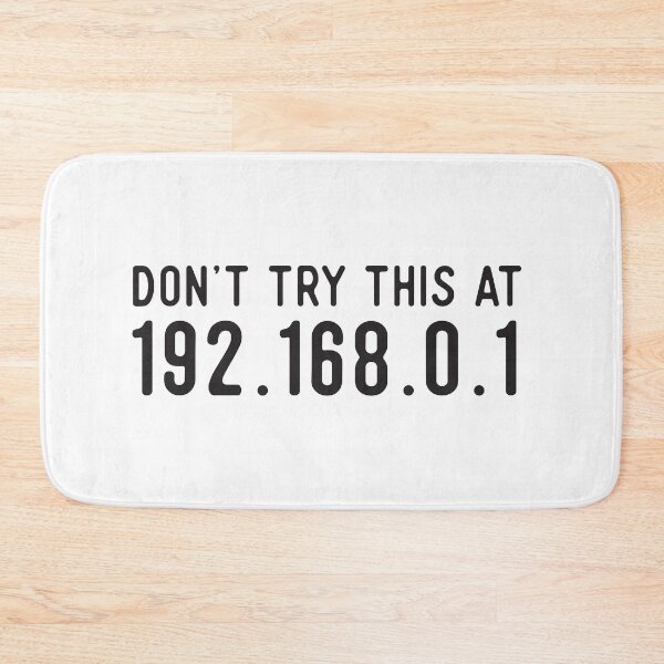 Item preview, Don't Try This At Home 192.168.0.1 - Funny Computer Technology Design designed and sold by Rhu Creations.