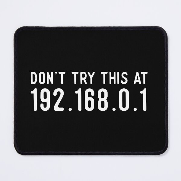 Item preview, Don't Try This At Home 192.168.0.1 - Funny Computer Technology Design designed and sold by Rhu Creations.