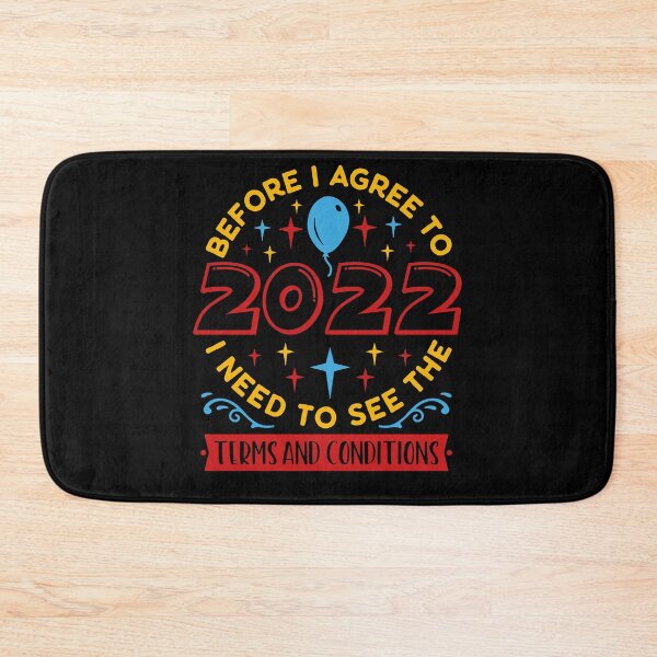 Item preview, Before I Agree To 2022 I Need To See Some Terms And Conditions Essential  designed and sold by LindaWatsons.