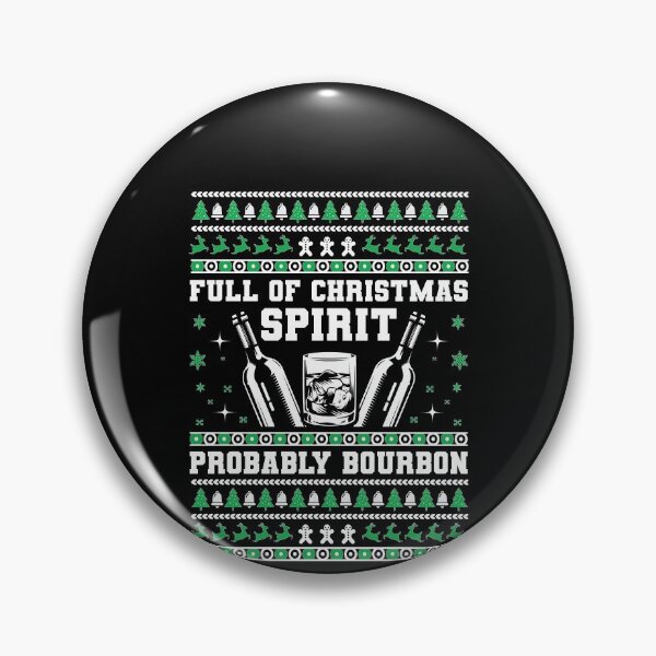 Artikelvorschau, Voller Weihnachtsstimmung wahrscheinlich Bourbon Shirt, Bourbon Lovers Shirt, lustige Bourbon trinken Wein, Bourbon trinken Shirt entworfen und verkauft von aymob.