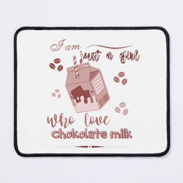 Item preview, I am just a girl who loves chocolate milk designed and sold by T-ShirtIn85.