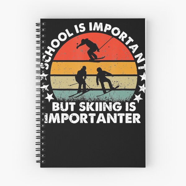 Item preview, School Is Important Skiing Is Importanter Skier  designed and sold by SethFrancis37.