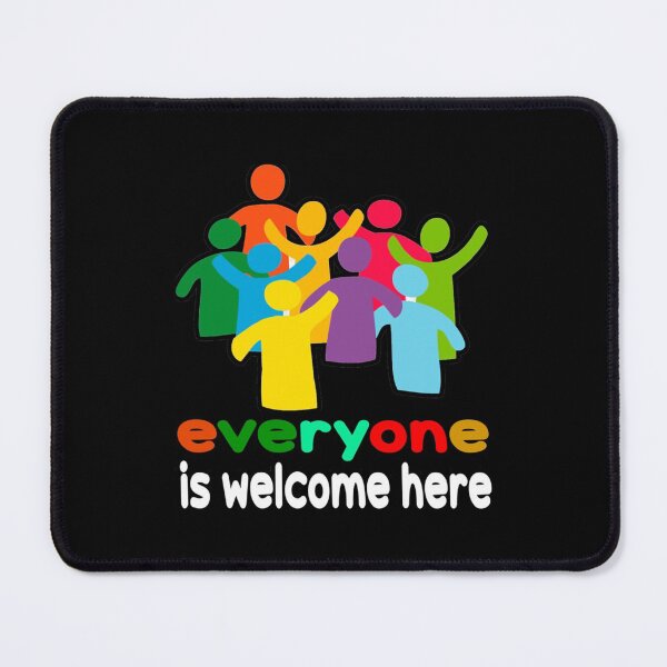 Item preview, Everyone Is Welcome Here designed and sold by Beguima12.