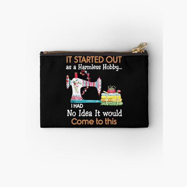 Item preview, It Started Out As a Harmless Hobby Sewing Funny designed and sold by RobertJason.