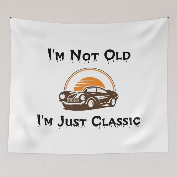 Item preview, I'm Not Old I'm Just Classic t-shirt Unisex.  designed and sold by Sloyar.