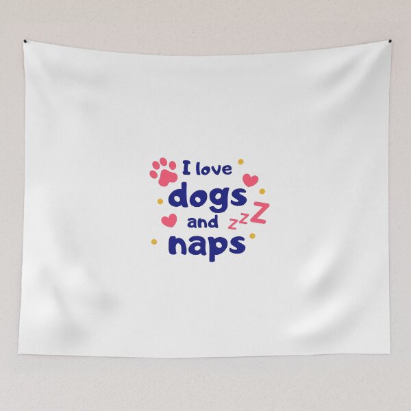 Item preview, I love dogs and naps designed and sold by Textbubble.