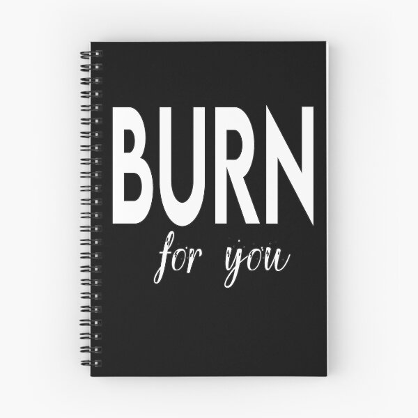 Item preview, I Burn For You designed and sold by Heddar Badreddine.