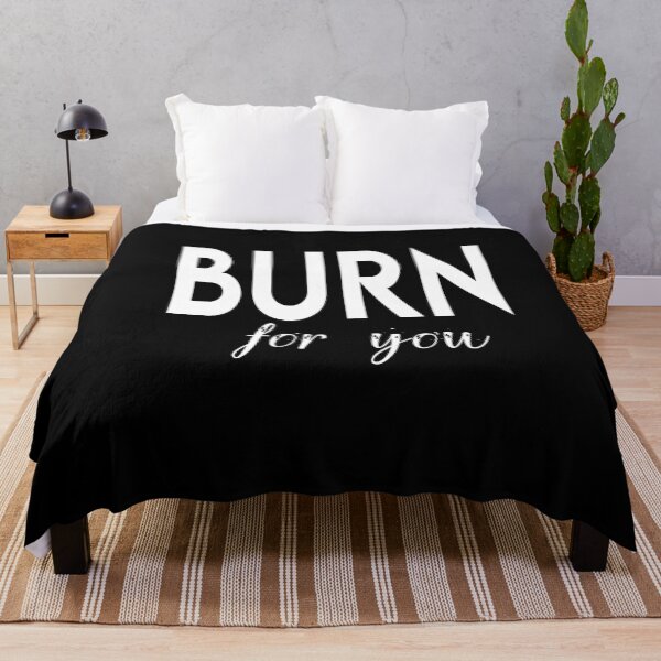 Item preview, I Burn For You designed and sold by Heddar Badreddine.