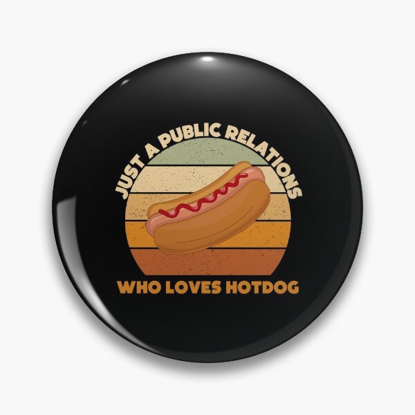 Item preview, just a public relations who loves hotdog, funny hotdog lover public relations job title, manager , specialist , officer designed and sold by SGS-.