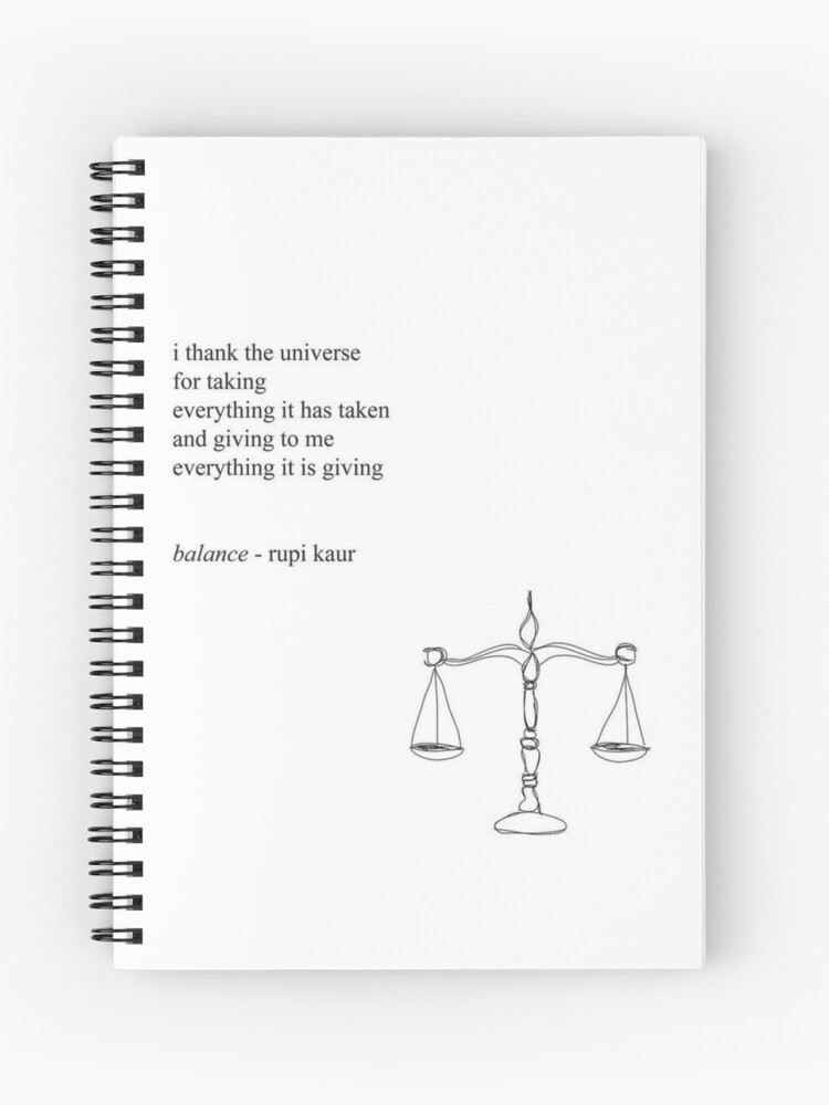 Poem by rupi kaur Spiral Notebook for Sale by Autummnn