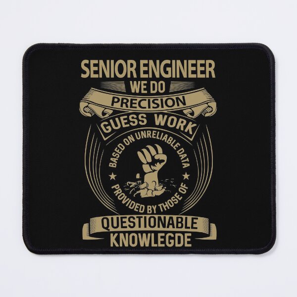 Item preview, Senior Engineer T Shirt - We Do Precision Job Gift Item Tee designed and sold by natalinedk.