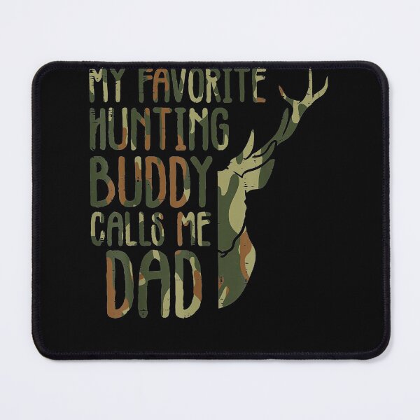 Item preview, Camo Hunting Buddy Calls Me Dad Deer Hunter Dad Men designed and sold by ScottSlade.