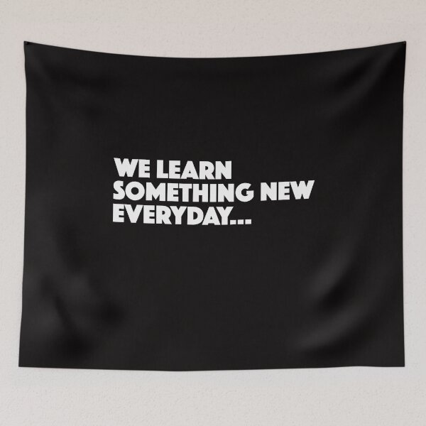 Item preview, We Learn Something New Every Day! designed and sold by Capiral Bucketlist.