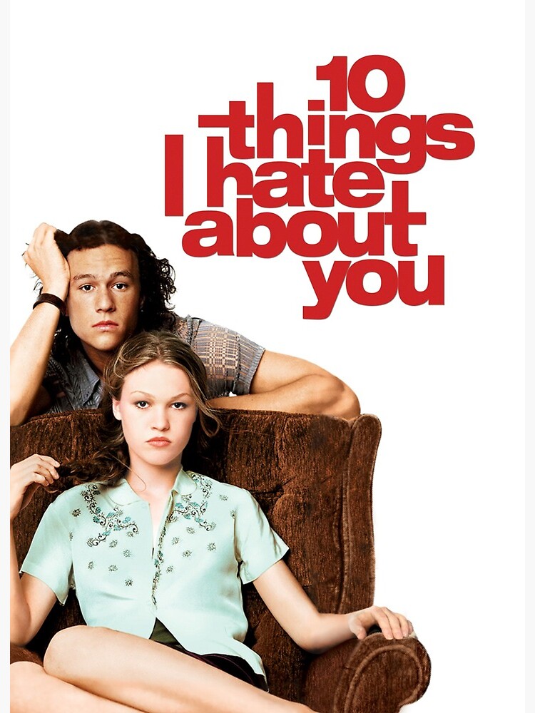 10 Things I Hate About You Poster for Sale by ToriaMe