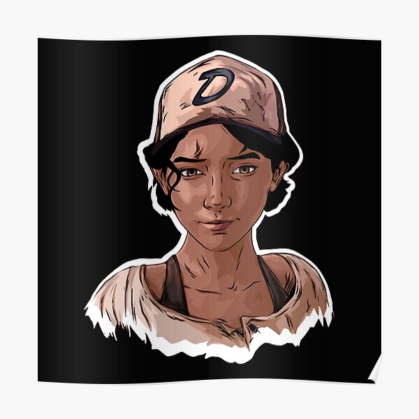 The Walking Dead S Clementine Poster For Sale By Suzannerice Redbubble