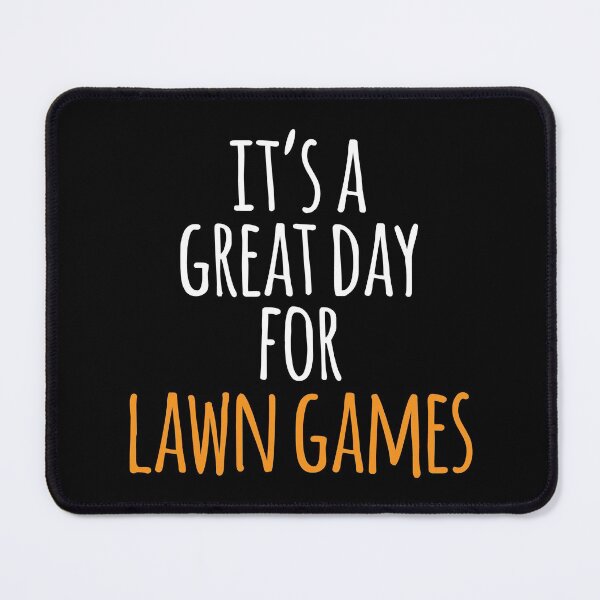 Item preview, It's a Great Day for Lawn Games designed and sold by kindxinn.