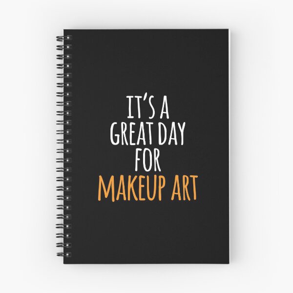 Item preview, It's a Great Day for Makeup Art designed and sold by kindxinn.