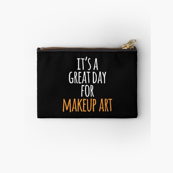 Item preview, It's a Great Day for Makeup Art designed and sold by kindxinn.