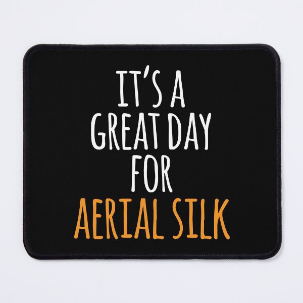 Artikelvorschau, Es ist ein großartiger Tag für Aerial Silk entworfen und verkauft von kindxinn.