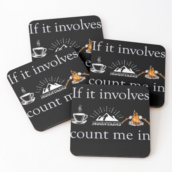 Item preview, If It Involves Coffee Mountains Campfires Count Me In designed and sold by Gaulen.