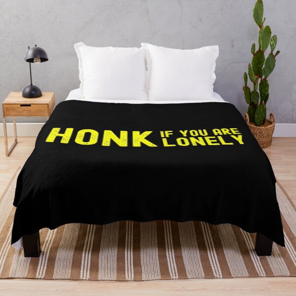 Item preview, Honk If You Are Lonely designed and sold by DAFIN.