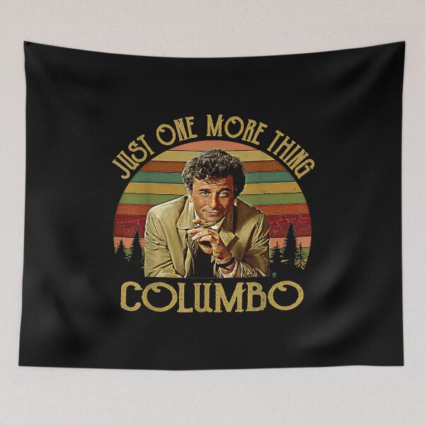 Item preview, Just One More Thing Columbo  designed and sold by Jamece342.