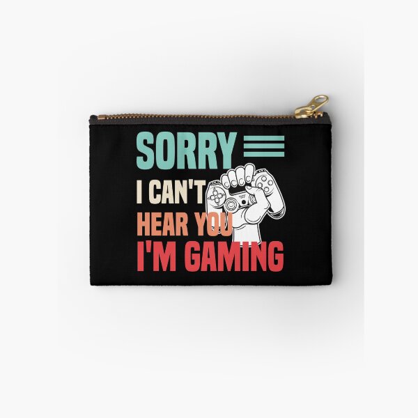 Item preview, Sorry I Can't Hear You I'm Gaming designed and sold by medbdj.