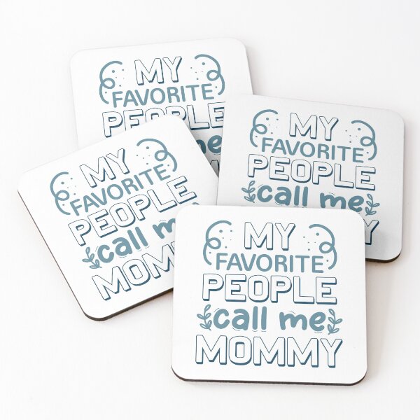 Item preview, My Favorite People Call Me Mommy designed and sold by cherrific.