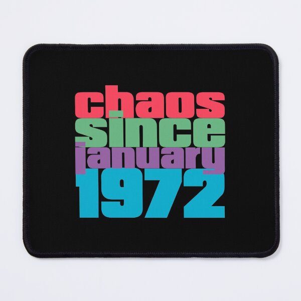 Item preview, January 1972 50th Birthday Chaos since 1972 designed and sold by Dubbra.