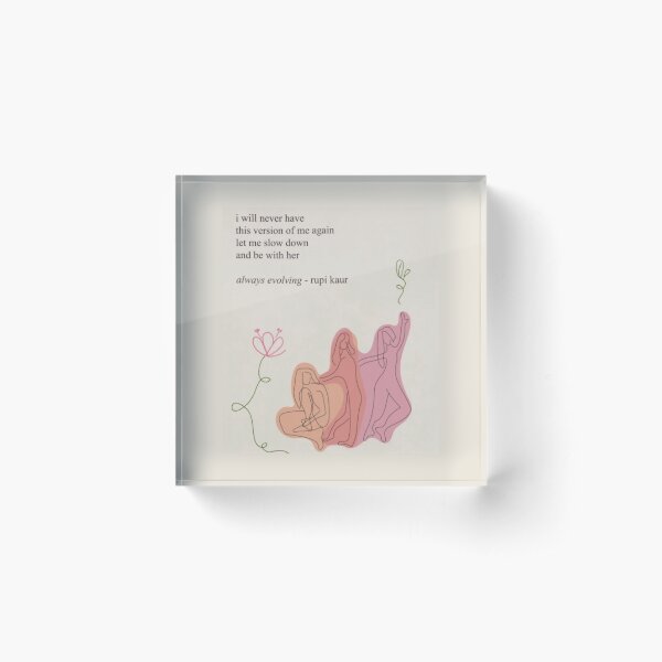 Poem by rupi kaur Acrylic Block