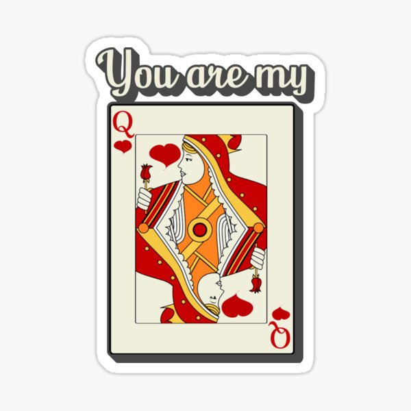 You're My Queen Card