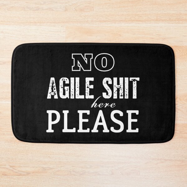 Item preview, No Agile Shit Here Please designed and sold by trendingatees.