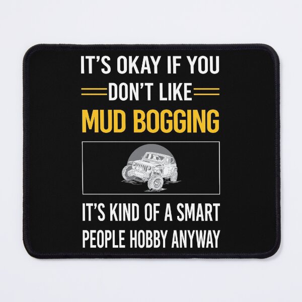 Item preview, Funny Smart People Mud Bogging Mudding designed and sold by fatherbarliman.