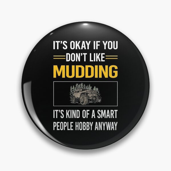 Item preview, Funny Smart People Mudding Mud Bogging designed and sold by fatherbarliman.