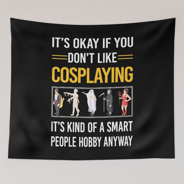 Item preview, Funny Smart People Cosplaying Cosplay Cosplayer designed and sold by jiggleterrified.