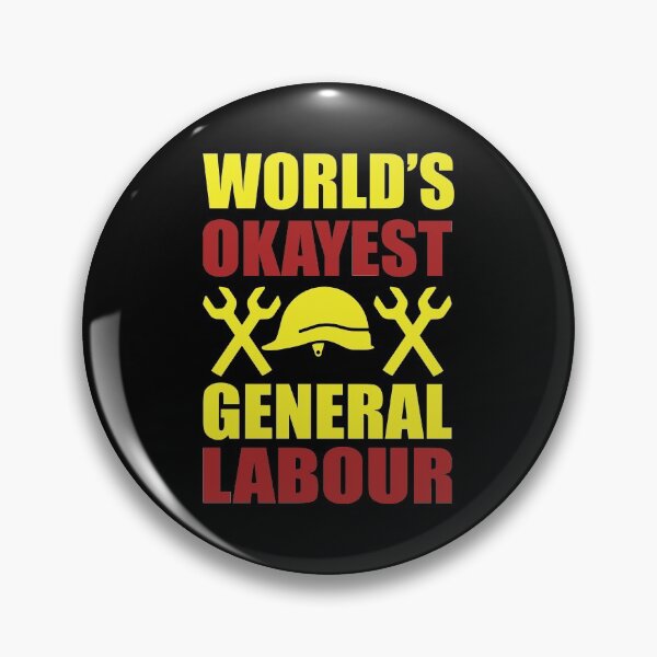 Item preview, World's Okayest General Labour designed and sold by BeanxMax.