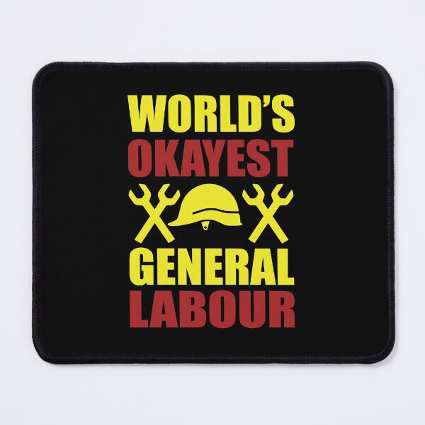 Item preview, World's Okayest General Labour designed and sold by BeanxMax.