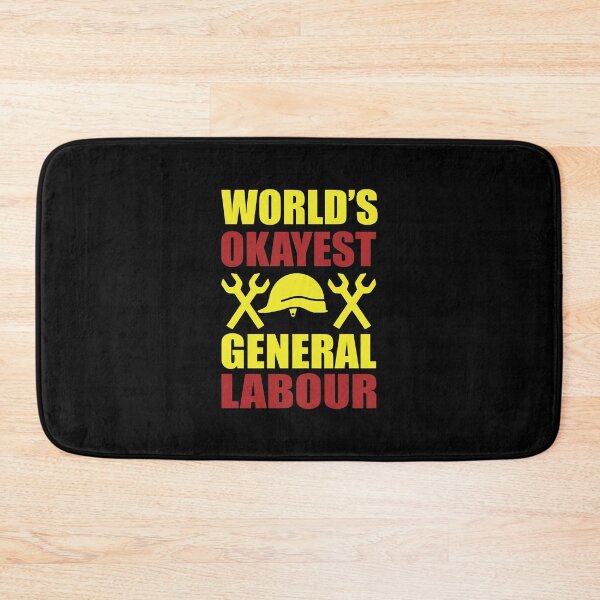 Item preview, World's Okayest General Labour designed and sold by BeanxMax.