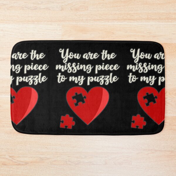 Item preview, You Are The Missing Piece To My Puzzle Valentines Day Heart Puzzle Design designed and sold by TrulyEpoque.