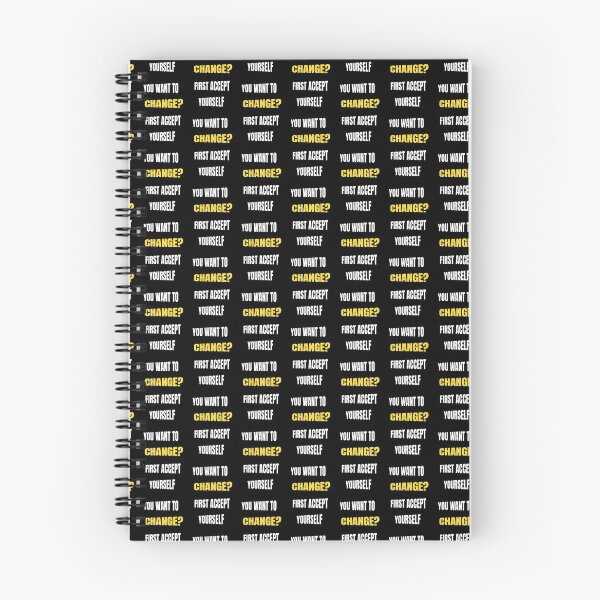 Item preview, You Want To Change First Accept Yourself- Don't Ever Change designed and sold by WowAllinOne.
